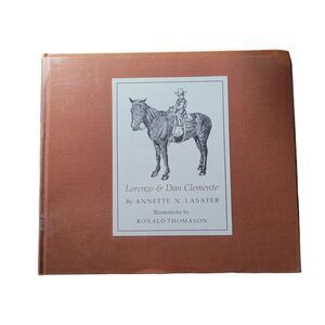 Lorenzo & Don Clemente Limited Signed 1st Edition Book 1976 Annette N Lasater